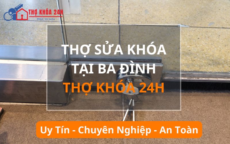 Thợ sửa khóa tại Ba Đình