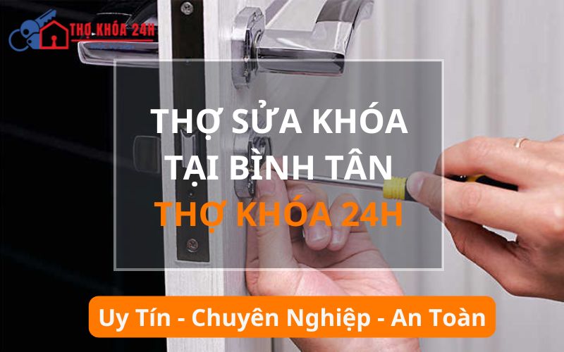 Thợ sửa khóa tại Bình Tân
