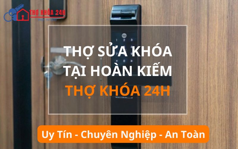 Thợ sửa khóa tại Hoàn Kiếm