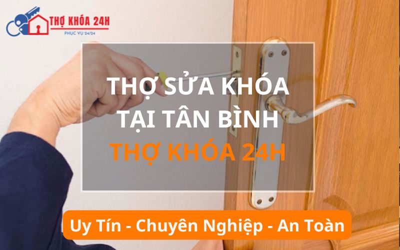 Thợ sửa khóa tại Tân Bình